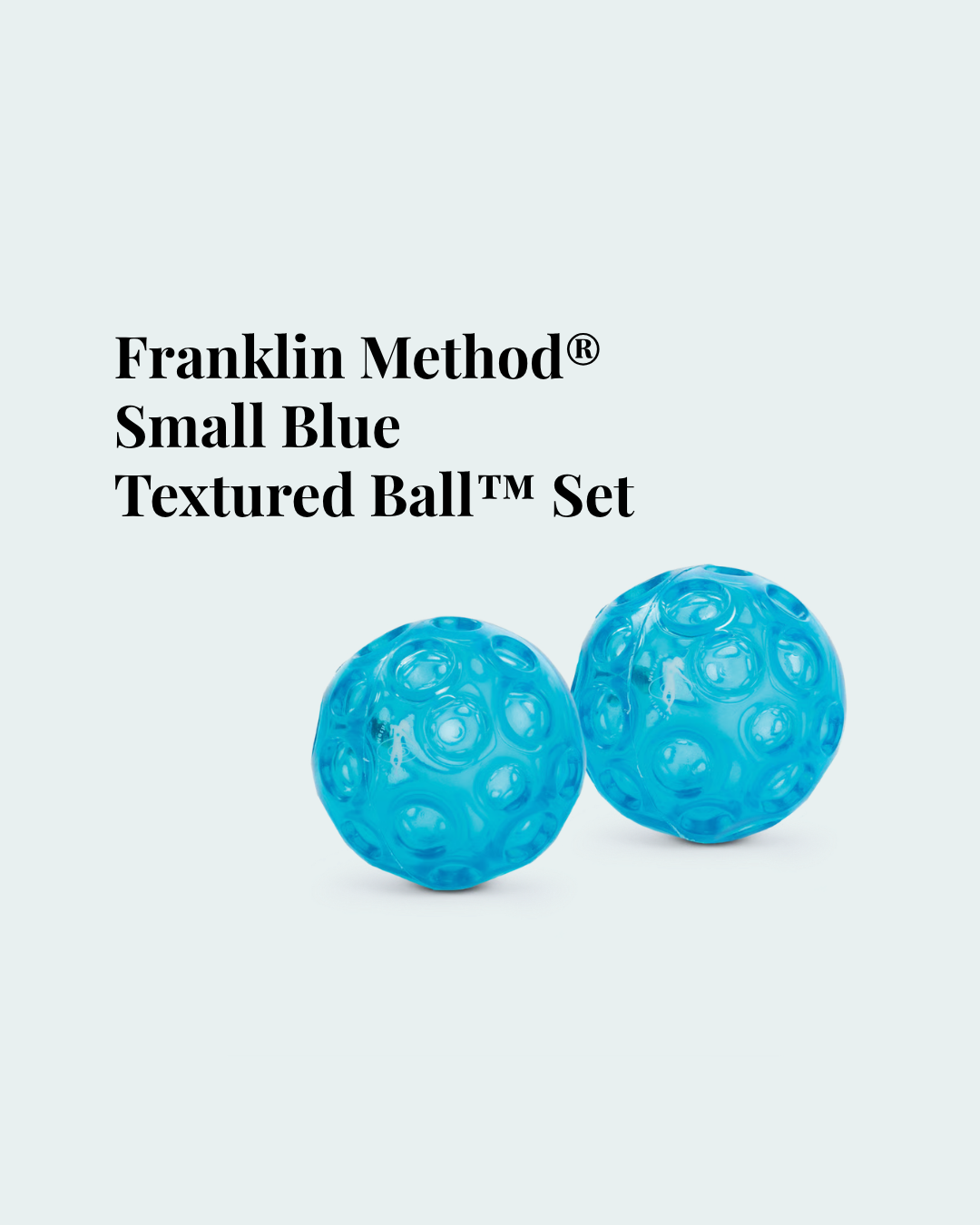 Franklin Method® Textured Ball™ Set