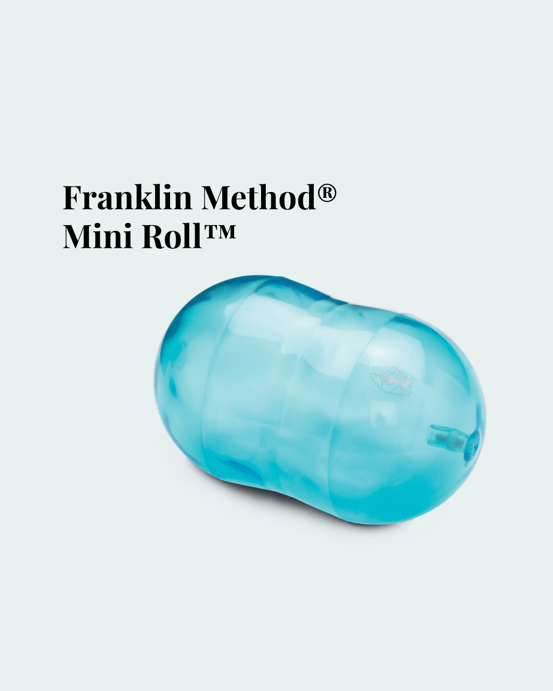 Franklin Method® Mini Roll™