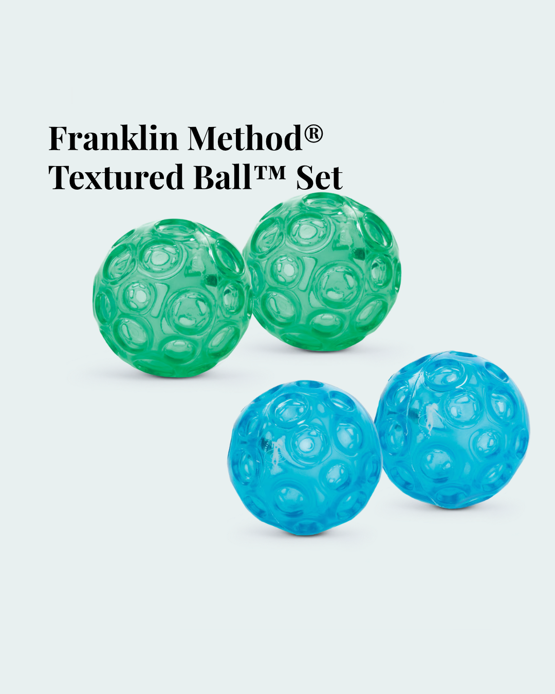 Franklin Method® Textured Ball™ Set
